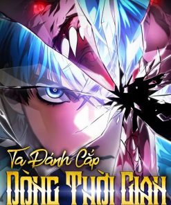 Ta Đánh Cắp Dòng Thời Gian