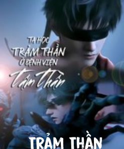 Trảm Thần Phàm Trần Thần Vực  Ta Học Trảm Thần Ở Bệnh Viện Tâm Thần