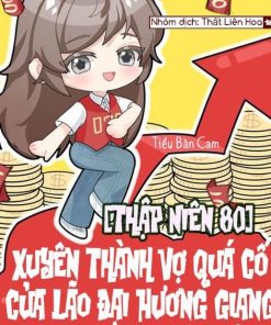 Xuyên Thành Vợ Quá Cố Của Lão Đại Hương Giang