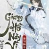 Giang Hồ Này Vì Ta Mà Trở Nên Kỳ Quái