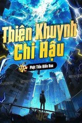 Thiên Khuynh Chi Hậu (Dịch)