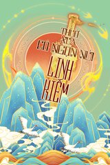 Thuở Xưa Có Ngọn Núi Linh Kiếm (Ebook Dịch)