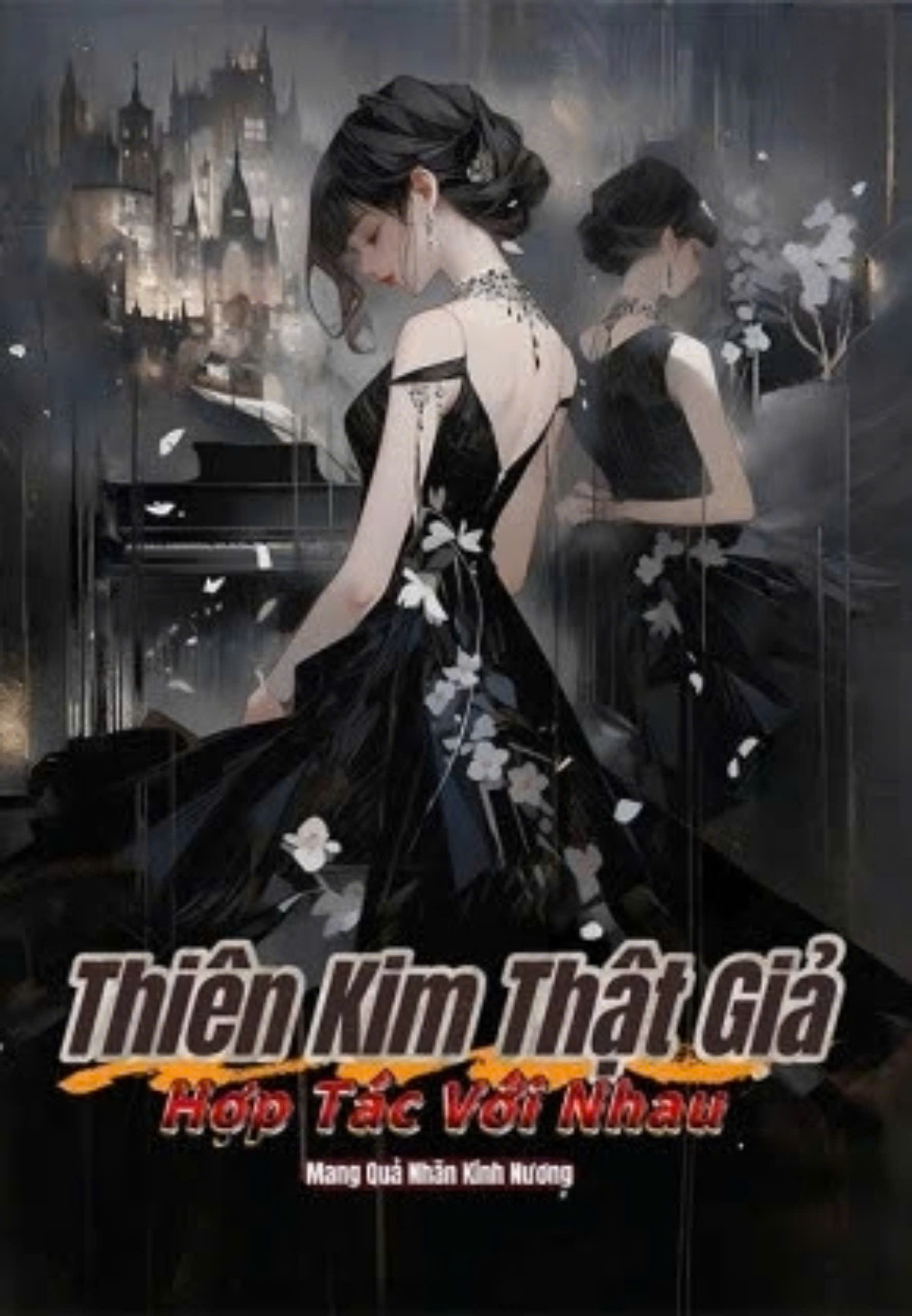 Thiên Kim Thật Giả Hợp Tác Với Nhau