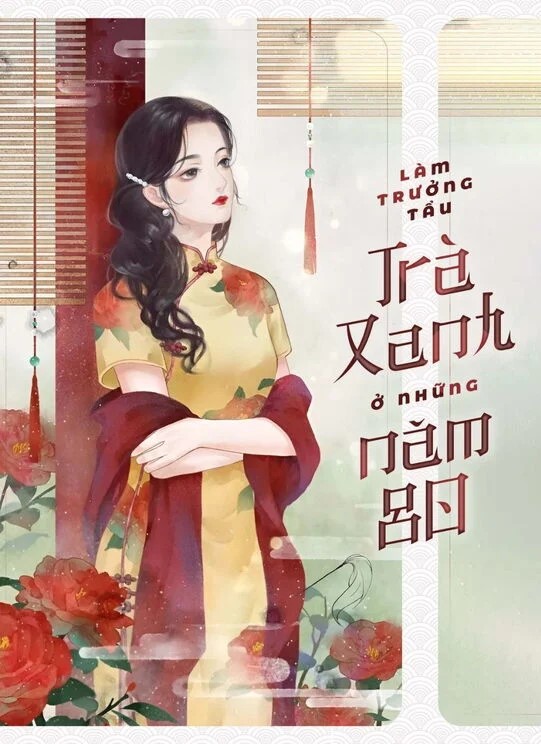 Làm Trưởng Tẩu Trà Xanh Ở Những Năm 80