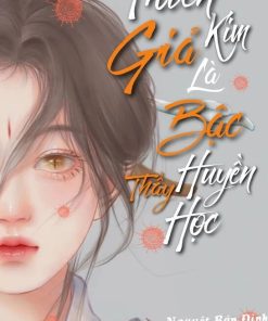 Thiên Kim Giả Là Bậc Thầy Huyền Học