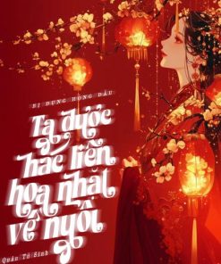 Sau Khi Bị Đụng Hỏng Đầu, Ta Được Hắc Liên Hoa Nhặt Về Nuôi