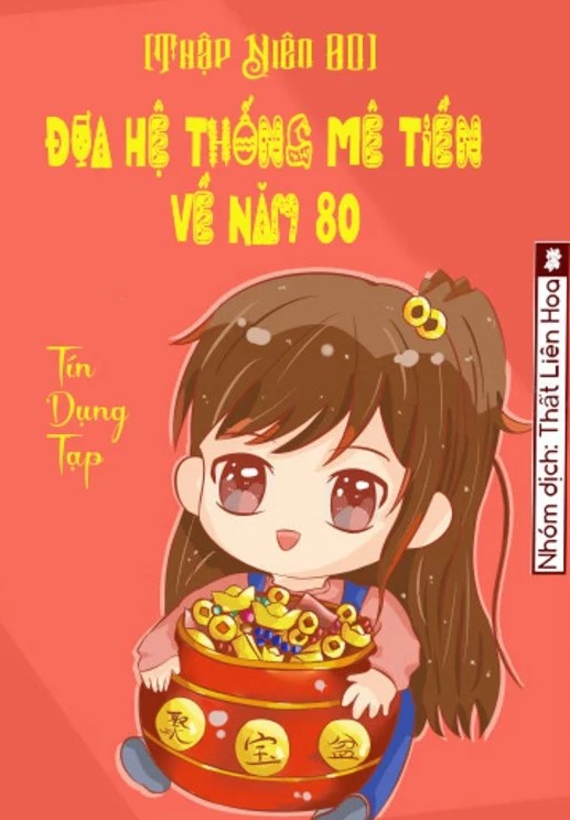 Đưa Hệ Thống Mê Tiền Về Năm 80