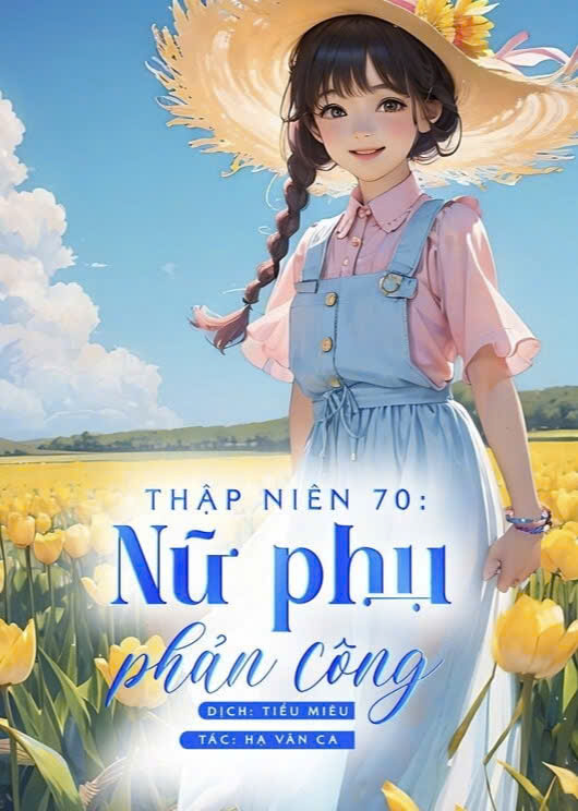 Thập Niên 70 Nữ Phụ Phản Công