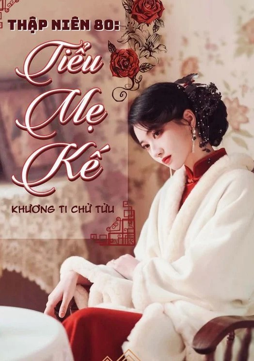 Thập Niên 80 Tiểu Mẹ Kế