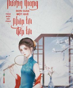 Thập Niên 90 Hương Giang Đơn Giản Một Quẻ Nhận Tội Đền Tội