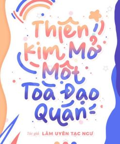 Thiên Kim Mở Một Tòa Đạo Quan