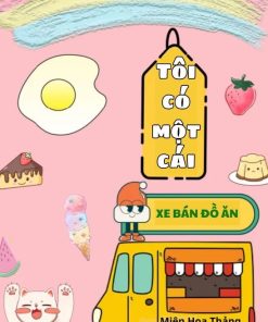 Tôi Có Một Cái Xe Bán Đồ Ăn