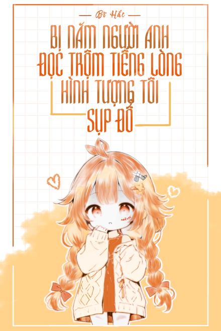 Bị Năm Người Anh Đọc Trộm Tiếng Lòng Hình Tượng Tôi Sụp Đổ ( Ebook Dịch Full )