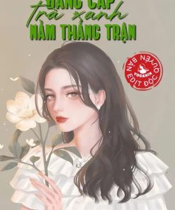 Đẳng Cấp Trà Xanh Nằm Thắng Trận