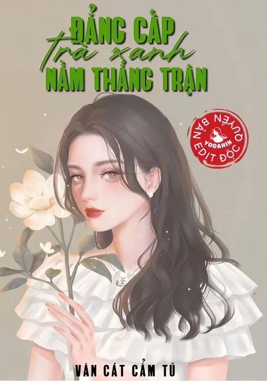 Đẳng Cấp Trà Xanh Nằm Thắng Trận