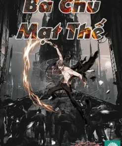 Bá Chủ Mạt Thế ( Ebook Dịch )
