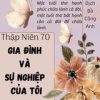 Thập Niên 70 Gia Đình Và Sự Nghiệp Của Tôi