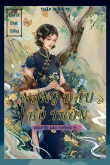 Thập Niên 70 Nàng Dâu Bỏ Trốn