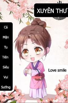 Xuyên Thư Cá Mặn Tu Tiên Siêu Vui Sướng ( Ebook Dịch Full )