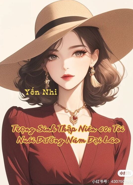 Trọng Sinh Thập Niên 80 Tôi Nuôi Dưỡng Năm Đại Lão