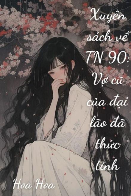 Vợ Cũ Của Đại Lão Đã Thức Tỉnh