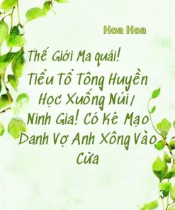 Thế Giới Ma Quái! Tiểu Tổ Tông Huyền Học Xuống Núi