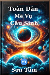 Toàn Dân Mê Vụ Cầu Sinh