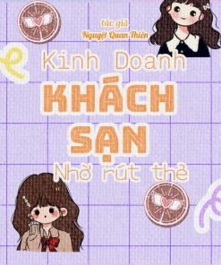 Kinh Doanh Khách Sạn Nhờ Rút Thẻ