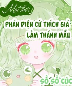 Mạt Thế: Phản Diện Cứ Thích Giả Làm Thánh Mẫu