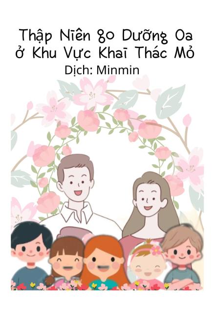 Thập Niên 80 Dưỡng Oa Ở Khu Vực Khai Thác Mỏ