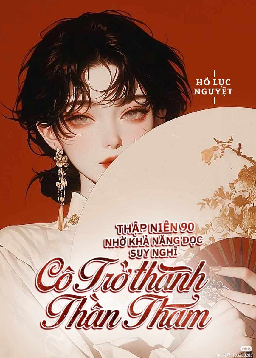 Thập Niên 90: Nhờ Khả Năng Đọc Suy Nghĩ, Cô Trở Thành Thần Thám ( Dịch Full )