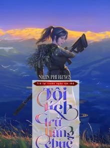 Trở Lại Trước Ngày Tận Thế, Tôi Tích Trữ Hàng Chục Tỷ Hàng Hóa