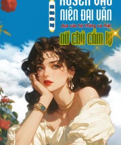 Xuyên Vào Niên Đại Văn, Dựa Vào Hệ Thống Vả Mặt Nữ Chủ Cẩm Lý