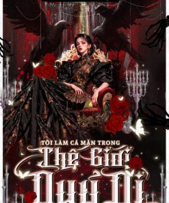 Tôi Làm Cá Mặn Trong Thế Giới Quỷ Dị