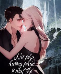Nữ Phụ Hưởng Phúc Ở Tận Thế ( Ebook Dịch Full )