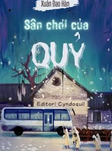 Sân Chơi Của Qủy [Vô Hạn Lưu] Ebook Dịch Full