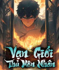 Vạn Giới Thủ Môn Nhân ( Ebook Bản Dịch )
