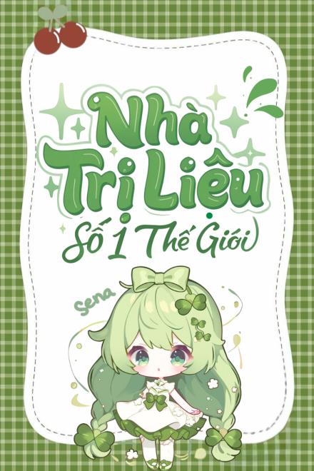 Nhà Trị Liệu Số 1 Thế Giới