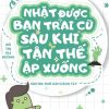 Nhặt Được Bạn Trai Cũ Sau Khi Tận Thế Ập Xuống ( Ebook Dịch Full )