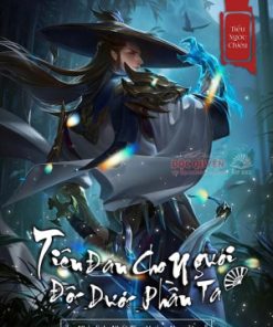 Tiên Đan Cho Ngươi Độc Dược Phần Ta ( Ebook Dịch Full )