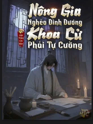 Nông Gia Nghèo Đinh Đương, Khoa Cử Phải Tự Cường ( Ebook Dịch )