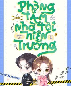 Phòng Tắm Nhà Tôi Thông Tới Hiện Trường Vụ Án