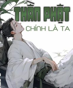Thần Phật Chính Là Ta