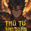 Thủ Tự Bạo Quân ( Ebook Dịch )