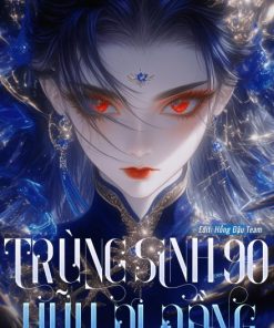 Trọng Sinh Thập Niên 90 Có Dị Đồng