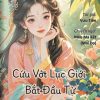 Cứu Vớt Lục Giới Bắt Đầu Từ Yêu Đương
