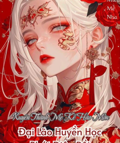 Xuyên Thành Mẹ Kế Hào Môn: Đại Lão Huyền Học Phát Điên Rồi ( Ebook Dịch Full )