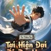 Tu Tiên: Ta Tại Hiện Đại Đi Du Học ( Dịch Full )