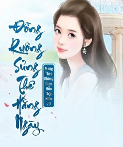 Đồng Ruộng Sủng Thê Hằng Ngày Mang Theo Không Gian Hỗn Thập Niên 70 (Dịch Full )