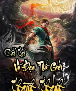Cẩu Tại Võ Đạo Thế Giới Thành Thánh ( Dịch )